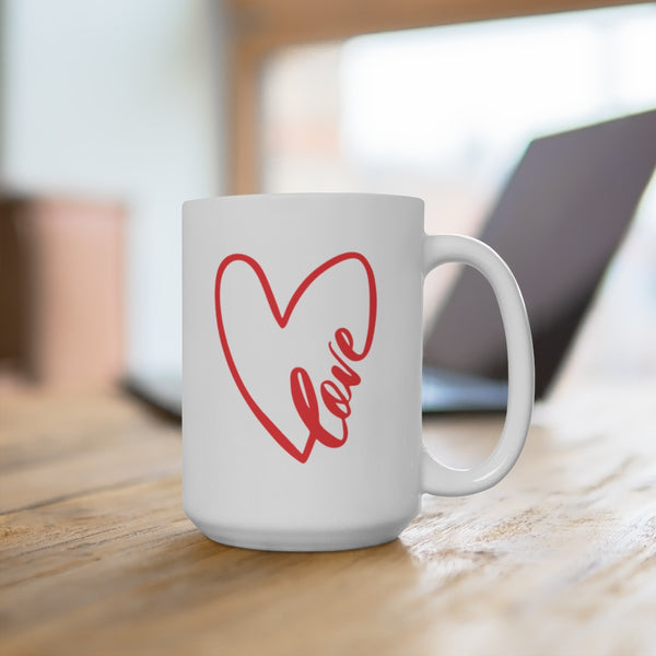 Valentine's Day Love Mug , White 15 Oz